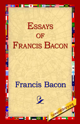 Essays of Francis Bacon - Francis Bacon