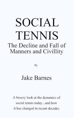 Social Tennis - Jake Barnes