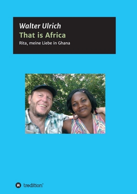 That is Africa - Walter Ulrich