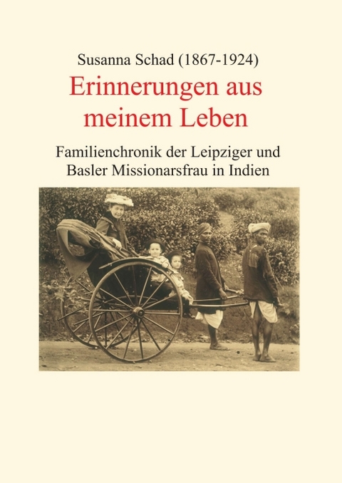 Erinnerungen aus meinem Leben - Susanna Schad