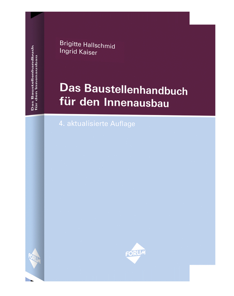 Das Baustellenhandbuch für den Innenausbau - Brigitte Hallschmid, Kaiser Ingrid