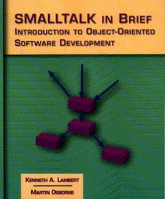 Smalltalk in Brief - Martin Osborne, Kenneth Lambert