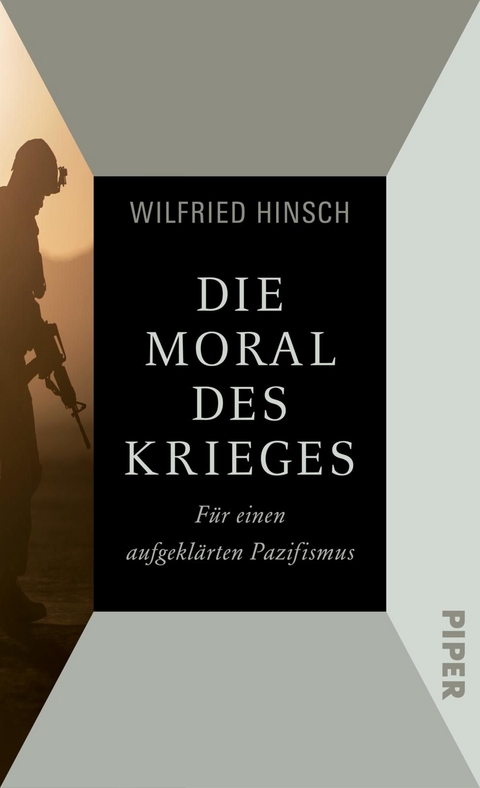 Die Moral des Krieges - Wilfried Hinsch