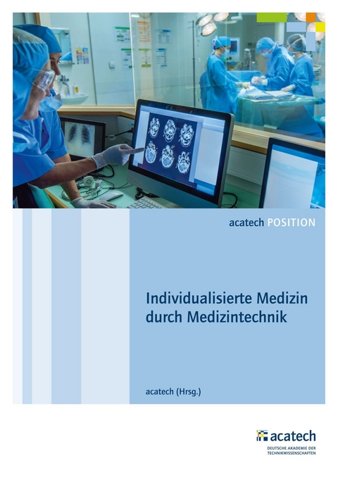 Individualisierte Medizin durch Medizintechnik - 