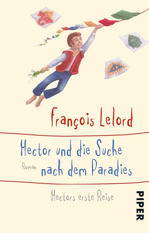 Hector und die Suche nach dem Paradies - François Lelord