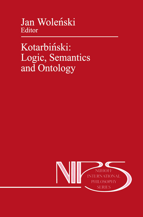Kotarbiński: Logic, Semantics and Ontology - 