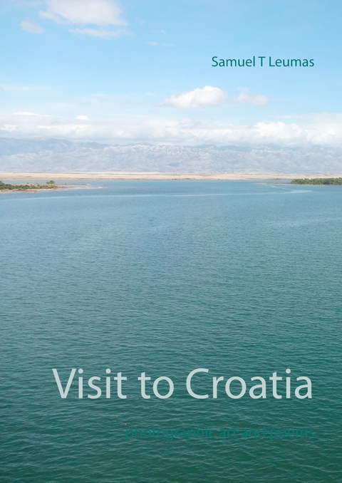 Visit to Croatia - Samuel T. Leumas