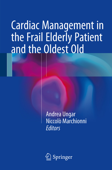 Cardiac Management in the Frail Elderly Patient and the Oldest Old - 