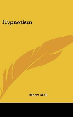 Hypnotism - Albert Moll