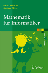 Mathematik für Informatiker - Bernd Kreussler, Gerhard Pfister