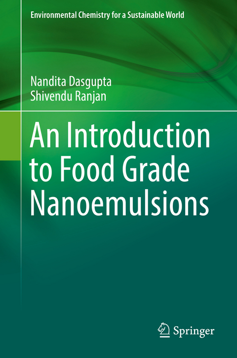 Introduction to Food Grade Nanoemulsions -  Nandita Dasgupta,  Shivendu Ranjan