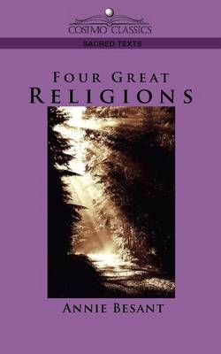 Four Great Religions - Annie Wood Besant