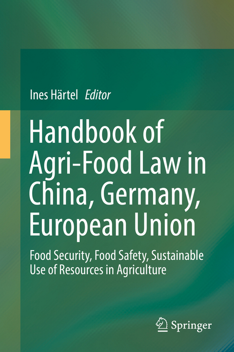 Handbook of Agri-Food Law in China, Germany, European Union - 