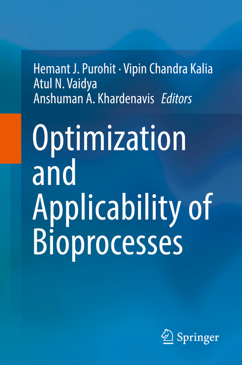 Optimization and Applicability of Bioprocesses - 