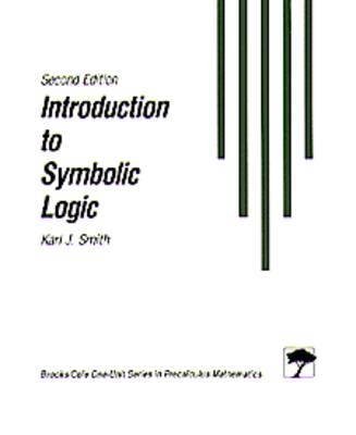 Symbolic Logic - Karl J. Smith
