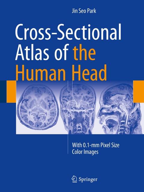 Cross-Sectional Atlas of the Human Head -  Jin Seo Park