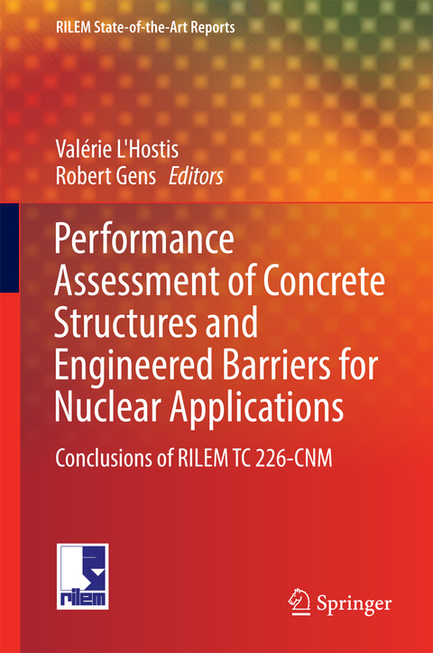 Performance Assessment of Concrete Structures and Engineered Barriers for Nuclear Applications - 