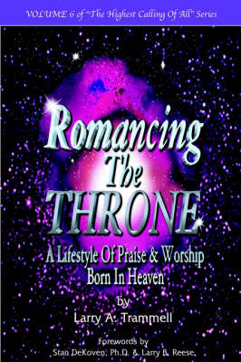 Romancing the Throne - Larry Arthur Trammell