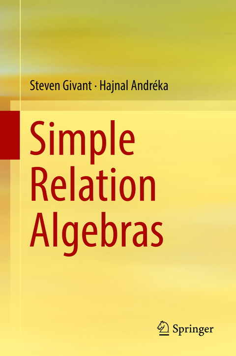 Simple Relation Algebras - Steven Givant, Hajnal Andréka