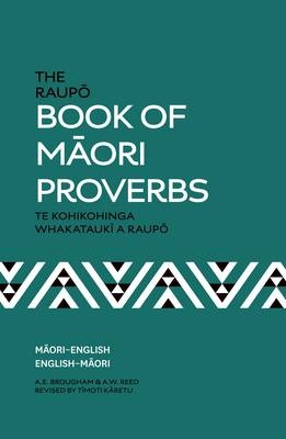 Raupo Book of Maori Proverbs -  A.W. Reed