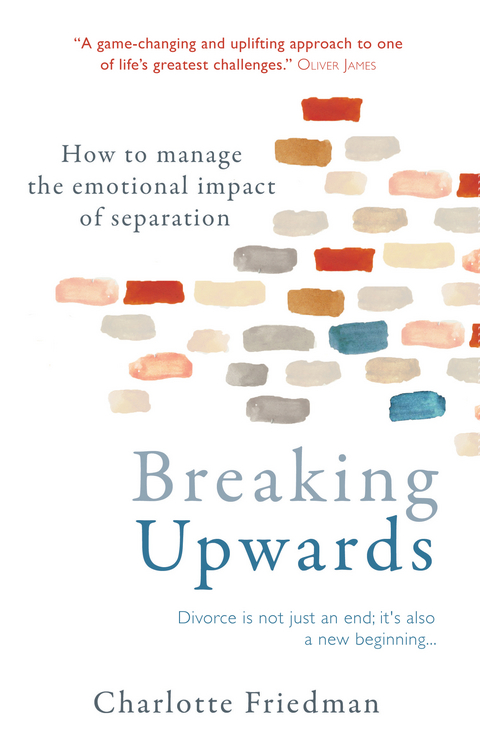 Breaking Upwards -  Charlotte Friedman