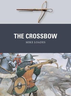 Crossbow -  Loades Mike Loades