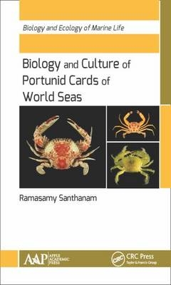 Biology and Culture of Portunid Crabs of World Seas - New Jersey Ramasamy (Point Pleasant  USA) Santhanam