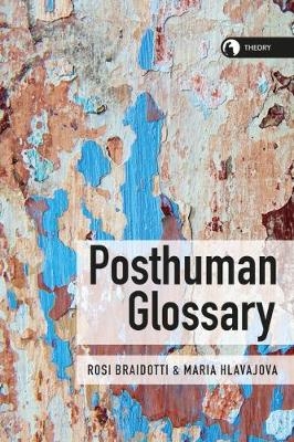 Posthuman Glossary - 