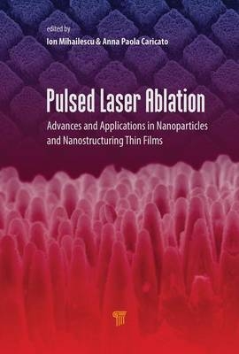 Pulsed Laser Ablation - 