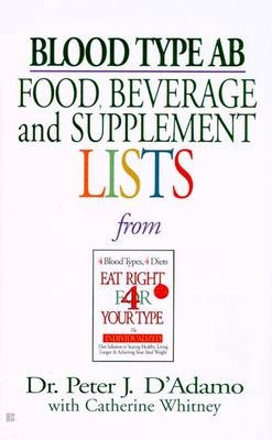 Blood Type AB Food, Beverage and Supplement Lists -  Dr. Peter J. D'Adamo