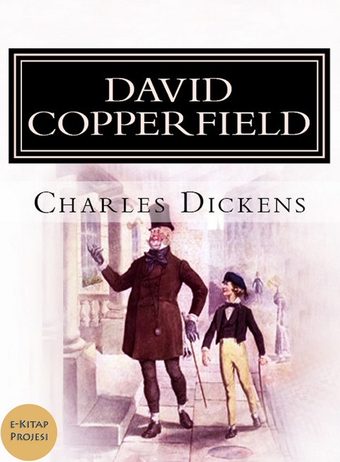 David Copperfield -  Charles Dickens