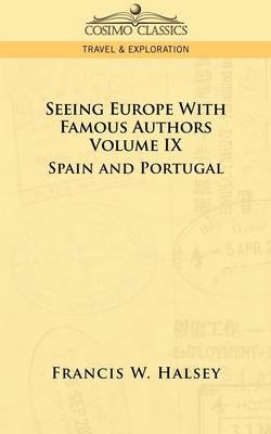 Seeing Europe with Famous Authors - Francis W Halsey