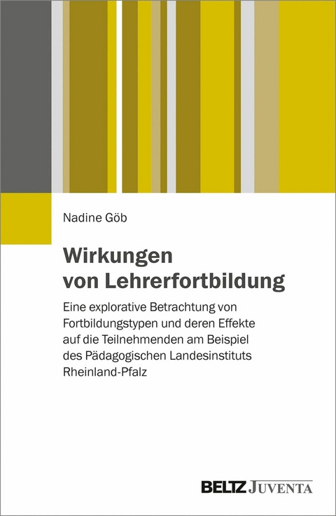 Wirkungen von Lehrerfortbildung -  Nadine Göb