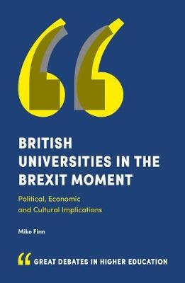 British Universities in the Brexit Moment -  Mike Finn