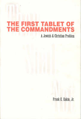 First Tablet of the Commandments - Frank Eakin