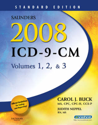 Saunders 2008 ICD-9-CM, Volumes 1, 2 and 3 Standard Edition - Carol J Buck