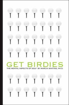 Get Birdies - Marcia Whiting