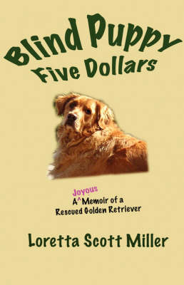 Blind Puppy Five Dollars - Loretta Miller  Scott