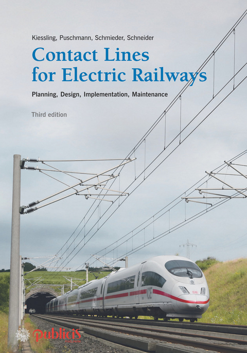 Contact Lines for Electrical Railways - Friedrich Kiessling, Rainer Puschmann, Axel Schmieder, Egid Schneider