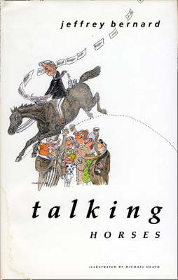 Talking Horses - Jeffrey Bernard