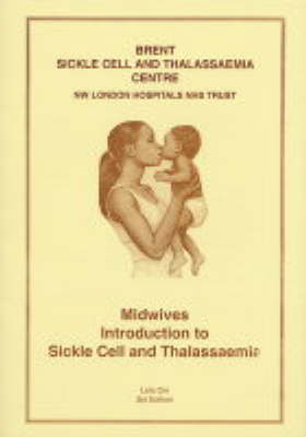 Midwives Introduction to Sickle Cell & Thalassaemia - Lola Oni