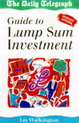 "Daily Telegraph" Guide to Lump Sum Investment - Diana Wright