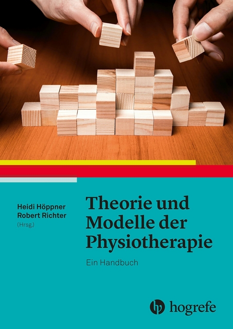 Theorie und Modelle der Physiotherapie - 