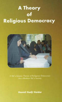Theory of Religious Democracy - Hamid Hadji Haidar