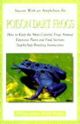Poison Dart Frogs - William Samples, Jack Wattley