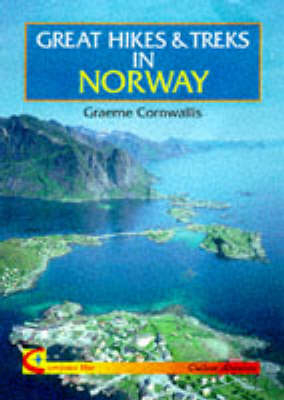 Great Hikes and Treks in Norway - Graeme Cornwallis
