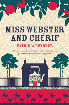 Miss Webster and Cherif - Patricia Duncker