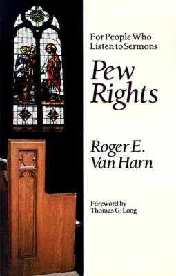 Pew Rights - Roger E. Van Harn, Thomas G. Long