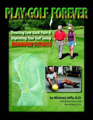 Play Golf Forever - Michael Jaffe