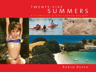 Twenty-five Summers - Robyn Roper, Karen McRae